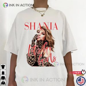 Shania Twain Shirt Shania Twain Lets Go Girls T Shirt 1