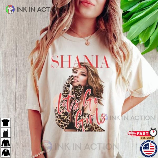 Shania Twain Shirt, Shania Twain Let’s Go Girls T-Shirt