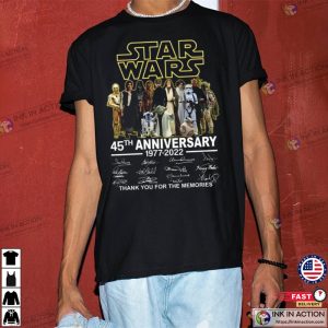 Star Wars 45th Anniversary Thank For The Memories T shirt 1 Ink In Action