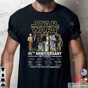 Star Wars 45th Anniversary Thank For The Memories T shirt 3 Ink In Action