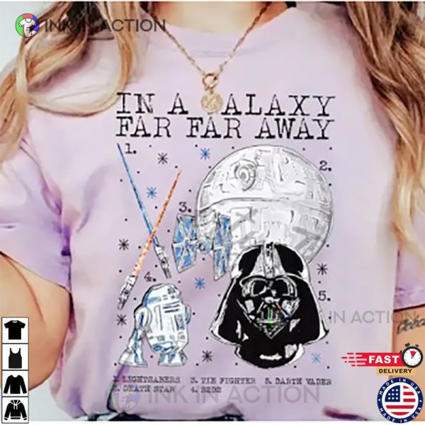 Star Wars In A Galaxy Far Away  T-shirt