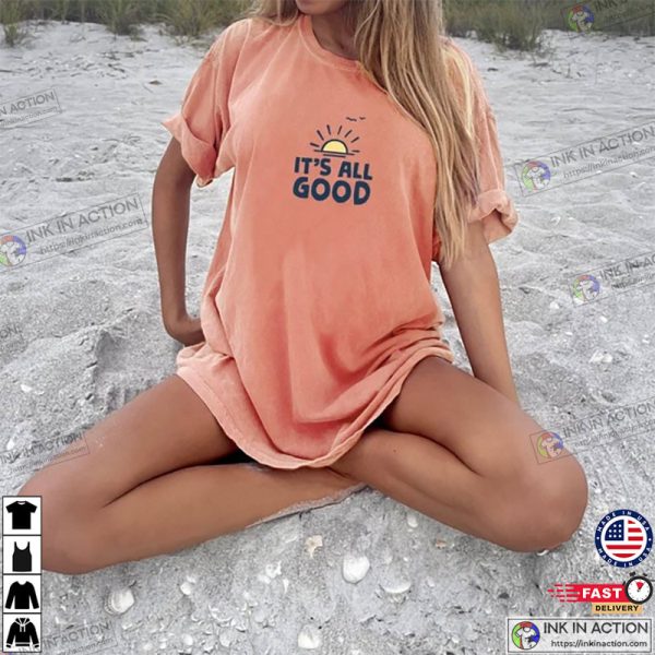 Oversized It’s All Good Beach Vacation Comfort Colors T-shirt