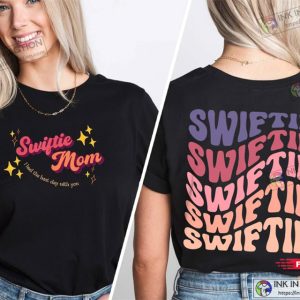 Swiftie Mom I Had The Best Day With You 2 Side Shirt 2