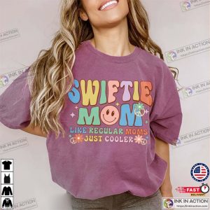 Swiftie Mom Like A Regular Mom Just Cooler Comfort Colors T Shirt 1 Ink In Action
