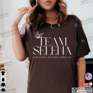 Team Selena Tee Mean girls finish last Anti Hailey Tee Selena Gomez Fan 3