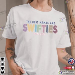 The Best Mamas Are Swifties Eras 2023 Shirt