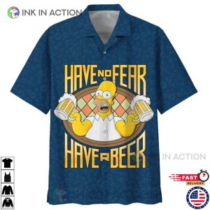 The Simpsons Have No Fear Have A Beer Hawaiian Shirt