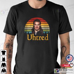 Viking Uhtred Of Bebbanburg Son Of Uhtred T shirt 1 Ink In Action