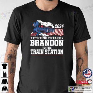its time to take Brandon to the train station American flag shirt 2 Ink In Action