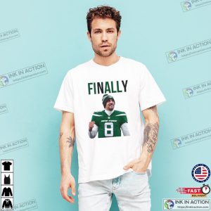Aaron Rodgers FINALLY T Shirt 2