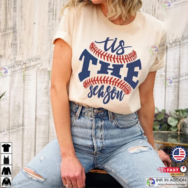 Baseball Tis The Season Shirt , Baseball Tee Shirts