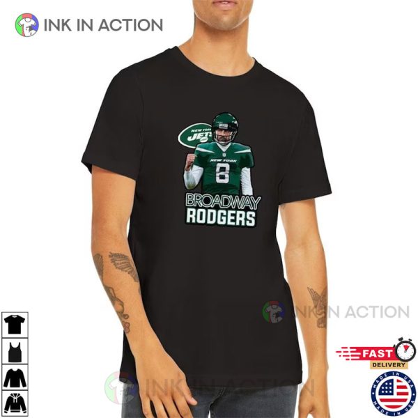 Broadway Aaron Rodgers New York Jets T-Shirt