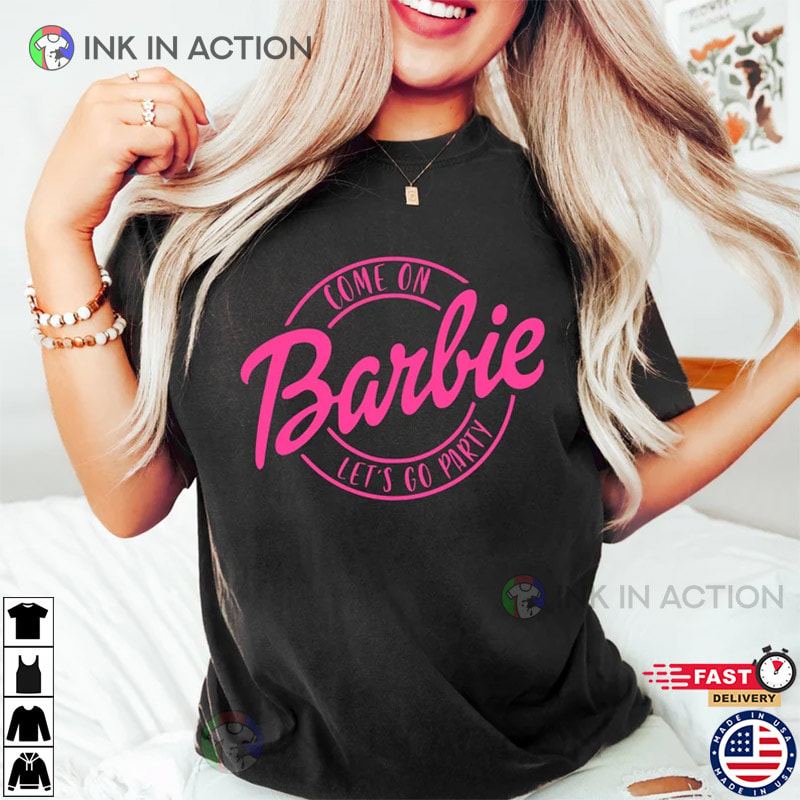 Cheap Come On Barbie Lets Go Party Barbie Hawaiian Shirt, Barbie T