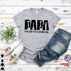 Dad Fixer of Things Shirt Papa Tools Shirt