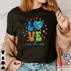 Earth Day Cute Peace Love Earth T shirt 1 Ink In Action