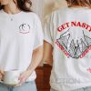 Get Nasty Good Girl Russ 2 Side Shirt