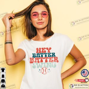 Hey Batter Batter Swing T shirt Baseball Mom Shirt 2