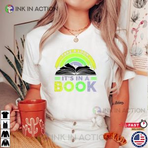 Its In a Book Book Lovers Shirt 1