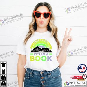 Its In a Book Book Lovers Shirt 2