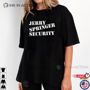 Jerry Springer Security Funny 90s T Shirt 2