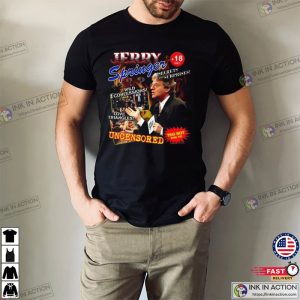 Jerry Springer Show Uncensored T-Shirt