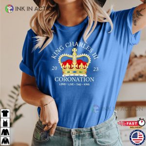 KING CHARLES III Coronation 6th May 2023 Celebration T Shirts 4 Ink In Action