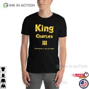 King Charles III Coronation 6th May 2023 T Shirt 1 Ink In Action