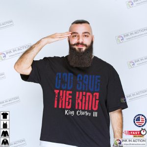 King Charles III God Save the King T Shirt 2 Ink In Action