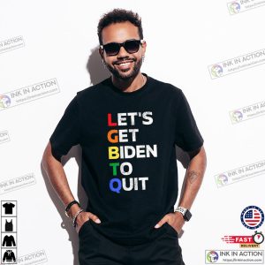 LGBTQ Lets Get Biden to Quit Anti Joe Biden Shirt 2