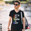 LGBTQ Let’s Get Biden to Quit Anti Joe Biden Shirt
