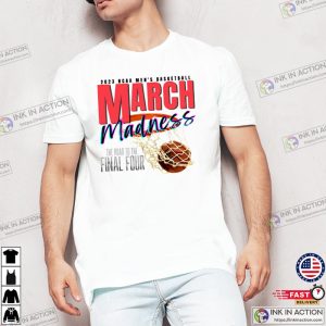 March Madness 2023 The Road to the Final Four T shirt 1 Ink In Action