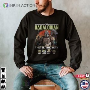 Personalized Dadalorian This Is The Way Shirt, Star Wars Character, Fathers Day Gift