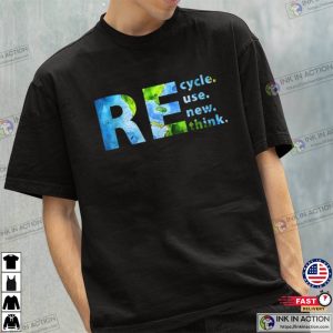 Recycle Reuse Renew Rethink Walmart Offensive Shirt 1 Ink In Action