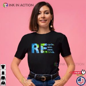 Recycle Reuse Renew Rethink, Walmart Offensive Shirt
