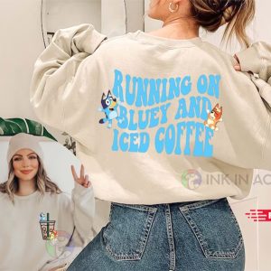 Running on Blue Dog And Iced Coffee Shirt, Mother’s Day Gift Idea