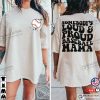 Somebody’s Loud and Proud Baseball Mama Shirt