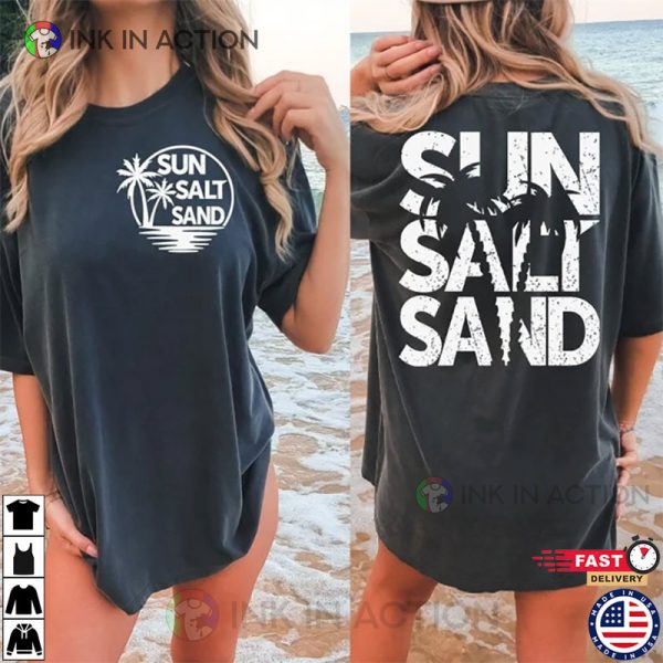 Sun Salt Sand Shirt, Summer Vibes
