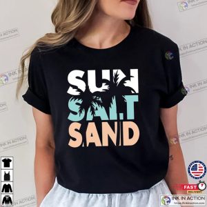 Sun Salt Sand Summer Vacation Unisex T shirt Ink In Action