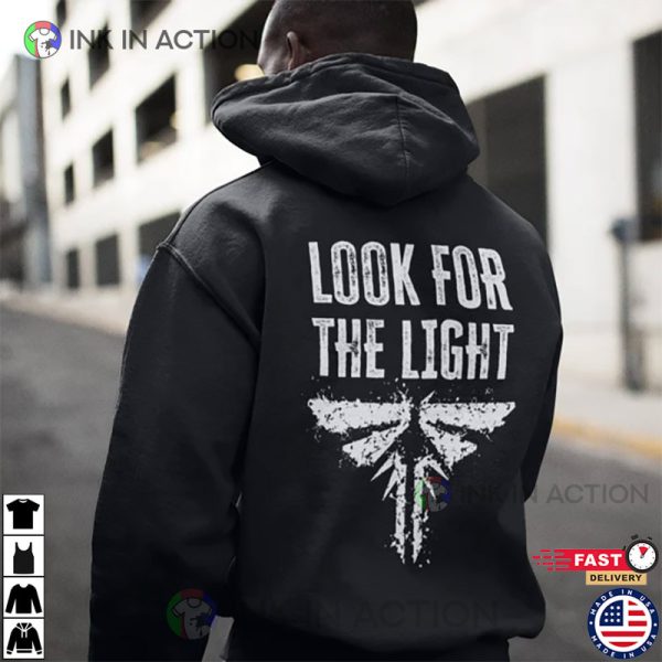 TLOU Look For The Light Unisex Shirt