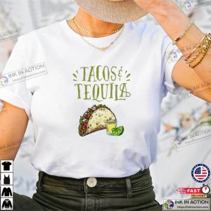 Tacos And Tequila Cute Shirt Fun Food Unisex T shirt 3 Ink In Action