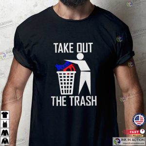 Take Out The Trash Joe Biden Shirt 2