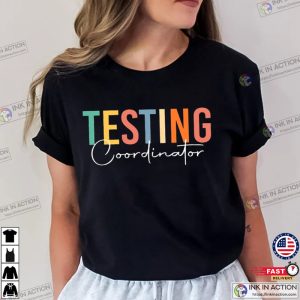 Testing Coordinator Retro, It’s Test Day Y’all T-shirt