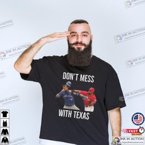 Texas Rangers Dont Mess With Texas T shirt 2
