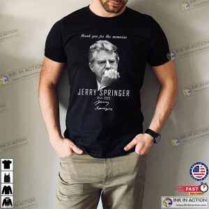 Thank You For Memories Signature Jerry Springer T-Shirt