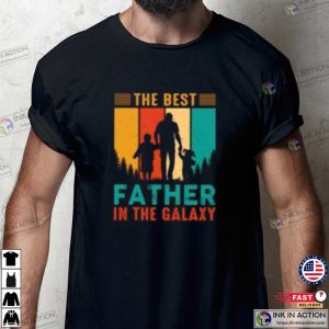 The Best Father In The Galaxy, Father’s Day Shirt