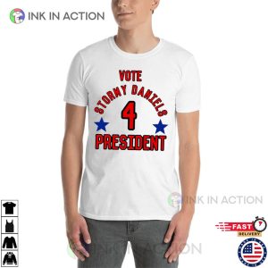 Vote Stormy Daniels President T Shirt 2 Ink In Action