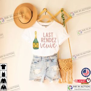 Last Rendez Veuve Before Vow Shirt, champagne veuve Shirt For Pride