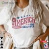 America The Beautiful 4th Of July Shirt, 4th Of July 2023