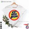 Be You LGBTQ, Pride Month Shirt