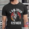 Best Father’s Day Gift Star Wars Darth Vader I Am Your Father T-Shirt
